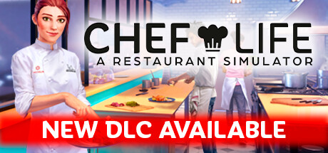 厨师生涯：餐厅模拟器/Chef Life: A Restaurant Simulator