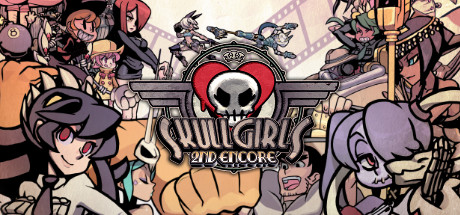 骷髅女孩：重返/骷髅女孩：二度返场/Skullgirls 2nd Encore