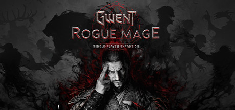 巫师之昆特牌：流浪法师/GWENT: Rogue Mage