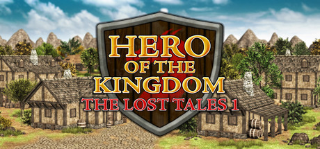 王国英雄：失落传说1/Hero of the Kingdom: The Lost Tales 1