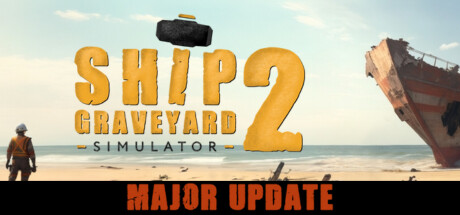 船舶墓地模拟器2/Ship Graveyard Simulator 2