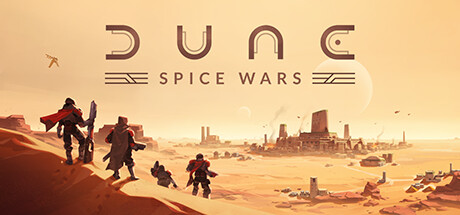 沙丘：香料战争/Dune: Spice Wars