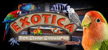 异国宠物商店模拟器/Exotica: Petshop Simulator