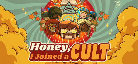 异教模拟器/亲爱的，我加入了异教/Honey, I Joined a Cult