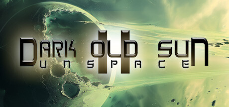 黑暗古阳2：无界空间/Dark Old Sun II: Unspace