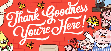 谢天谢地你来了！/Thank Goodness You’re Here!