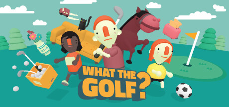 高个尔夫/高尔夫搞怪器/WHAT THE GOLF?