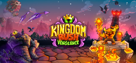 王国保卫战：复仇/Kingdom Rush Vengeance – Tower Defense