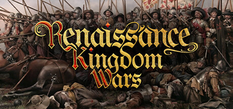 文艺复兴王国战争/Renaissance Kingdom Wars