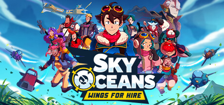 天空海洋：佣兵之翼/Sky Oceans: Wings for Hire