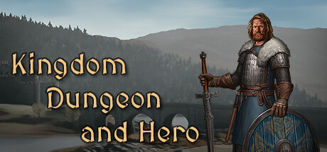 王国地下城与英雄/Kingdom, Dungeon, and Hero