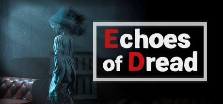 恐惧回响/Echoes of Dread