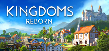 王国重生/Kingdoms Reborn