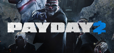 收获日2/掠夺日2/PAYDAY 2