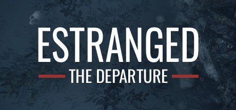 隔离：第二幕/Estranged: Act II/Estranged: The Departure