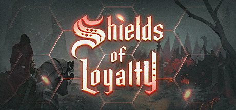 忠诚之盾/Shields of Loyalty