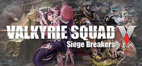 女武神小队：突破重围/Valkyrie Squad: Siege Breakers