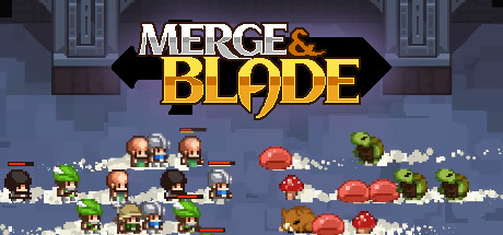 合成与刀片/Merge & Blade