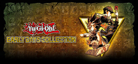 游戏王：早期合集/Yu-Gi-Oh! EARLY DAYS COLLECTION